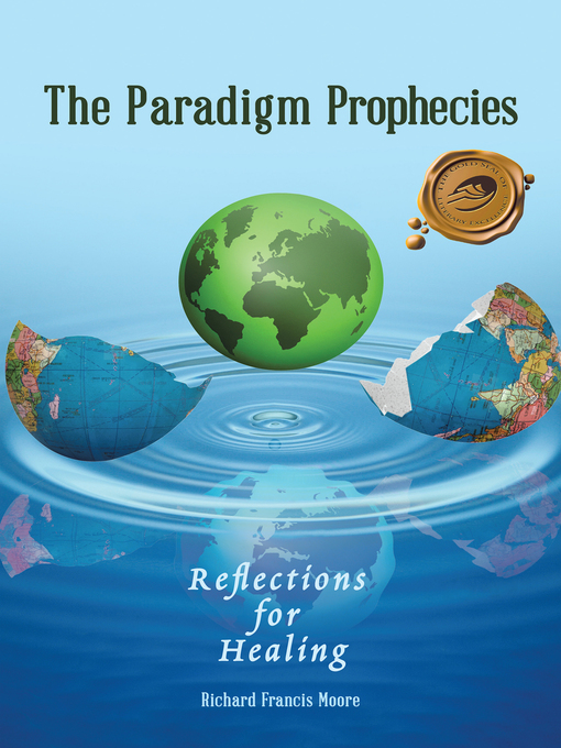 Title details for The Paradigm Prophecies by Richard Francis Moore - Available
